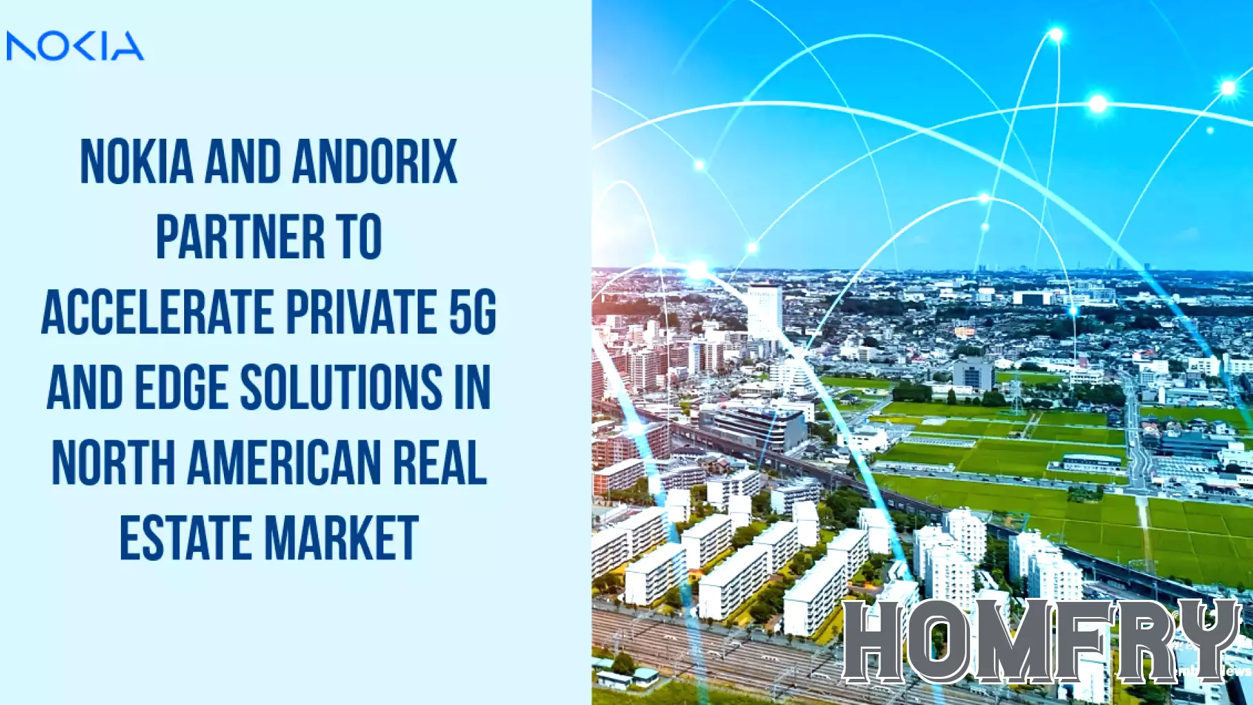 Nokia and Andorix Join Forces to Boost Private 5G and Edge Solutions in North America