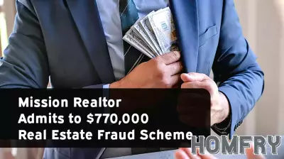 Mission Resident Pleads Guilty to $770,000 Real Estate Fraud